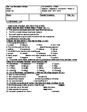 Bộ đề kiểm tra 45 phút lần 2 môn Tiếng Anh 8 - Năm học 2014-2015 - Trường THCS Chợ Lau